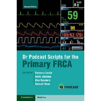 Image 1 of Dr Podcast Scripts for the Primary FRCA