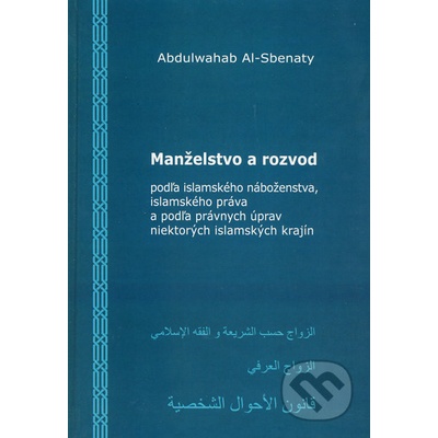 Manželstvo a rozvod - Abdulwahab Al-Sbenaty