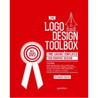 The Logo Design Toolbox: Time Saving Template... Alexander Tibelius