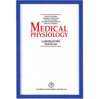 Medical physiology – Laboratory manual
