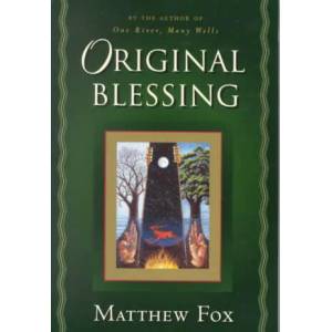 Original Blessing | Matthew Fox (ISBN: 9781585420674)