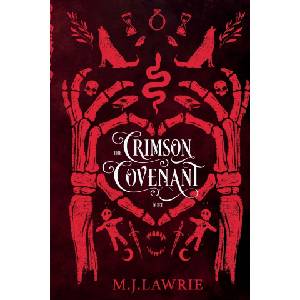 Independently published The Crimson Covenant | M. J. Lawrie