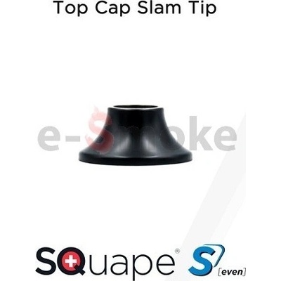 SQuape Top Cap Slam Tip S[even]