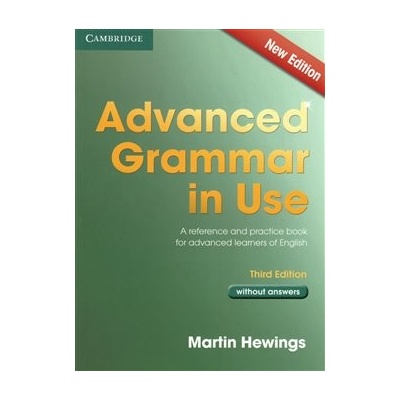 Advanced Grammar in Use 3rd Edition without Answers