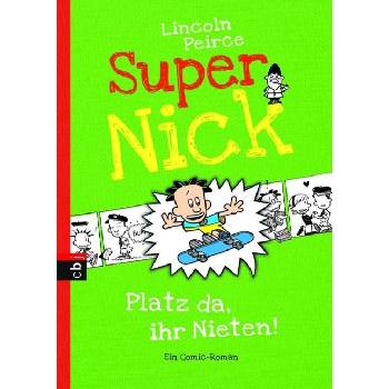 Super Nick 03 - Platz da, ihr Nieten! Peirce LincolnPevná vazba