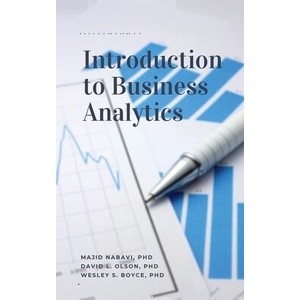 Introduction to Business Analytics, Second Edition | David L. Olson, Wesley S. Boyce (ISBN: 9781637423547)