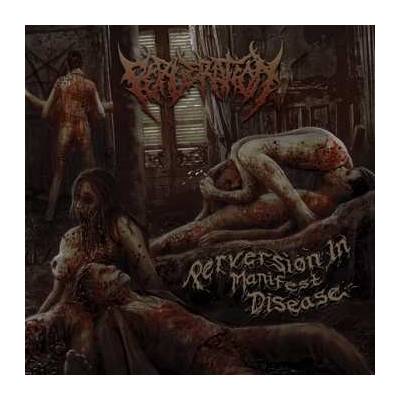 Perveration - Perversion In Manifest Disease CD