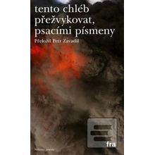 tento chléb přežvykovat, psacími písmeny