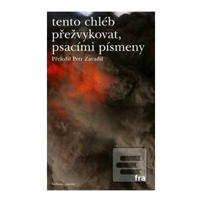 tento chléb přežvykovat, psacími písmeny