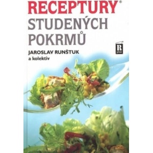 Receptury studených pokrmů | Jaroslav Runštuk (2008)