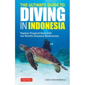 Ultimate Guide to Diving in Indonesia | WORMALD SARAH ANN (ISBN: 9780804859042)