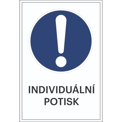 Bezpečnostní příkazové značení, Obecné příkazové značení, s možností individuálního textu – fólie, 200×300 mm