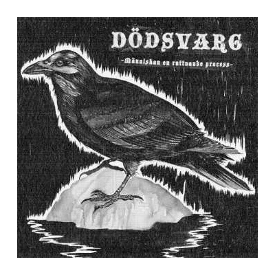 Dödsvarg - Människan En Ruttnande Process 3SP