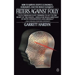 Filters Against Folly | Garrett Hardin (ISBN: 9780140077292)