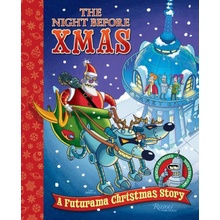 The Night Before Xmas: A Futurama Christmas Story Groening Matt