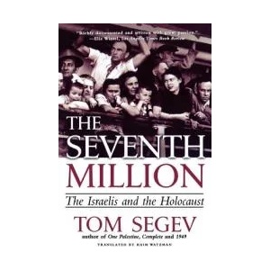 Seventh Million | Tom Segev, Haim Watzman (ISBN: 9780805066609)