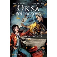 Prekliate putá - Oksa Pollocková