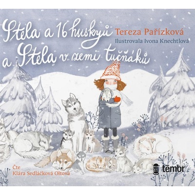 Stela a 16 huskyů + Stela v zemi tučňáků - Tereza Pařízková