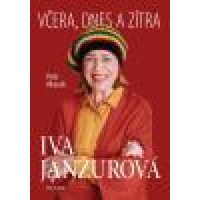 Iva Janžurová - Včera, dnes a zítra - Petr Macek