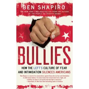 Bullies | Ben Shapiro (ISBN: 9781476710006)