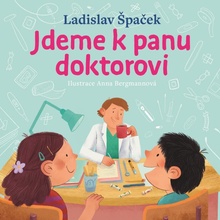 Jdeme k panu doktorovi - Špaček Ladislav