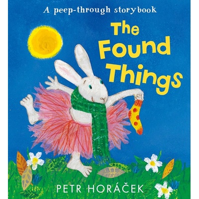 The Found Things Petr Horáček kniha pro děti v angličtině