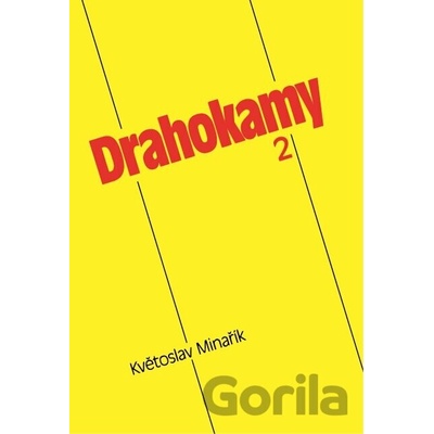 Květoslav Minařík: Drahokamy II.