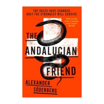The Andalucian Friend: The First Book in the... - Alexander Soderberg