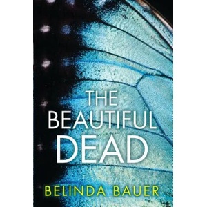 The Beautiful Dead | Belinda Bauer (ISBN: 9780802127525)