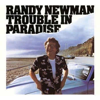Randy Newman - Trouble In Paradise (2 CD) (0603497811656)