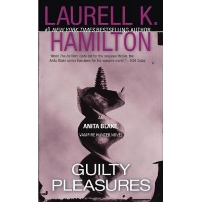 Guilty Pleasures - Laurell K. Hamilton