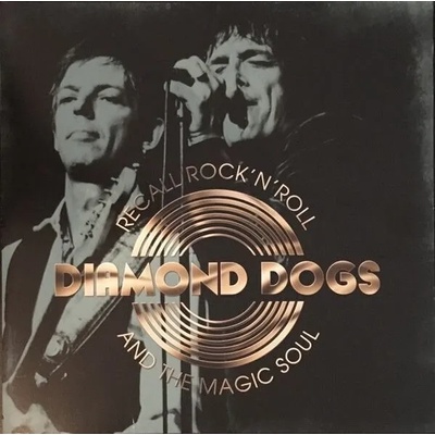 Diamond Dogs - Recall Rock 'N' Roll And The Magic Soul (White Coloured) (LP) (0200000076566)