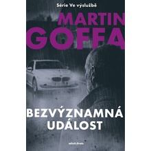 Ve výslužbě - Bezvýznamná událost