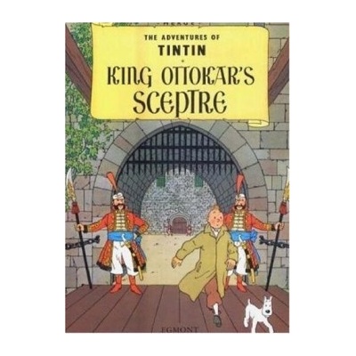 King Ottokar's Sceptre - The Adventures of Tin- HergĂ©