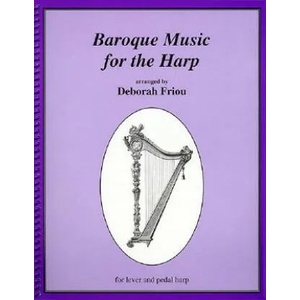 Baroque Music for the Harp | Deborah Friou (ISBN: 9780962812064)