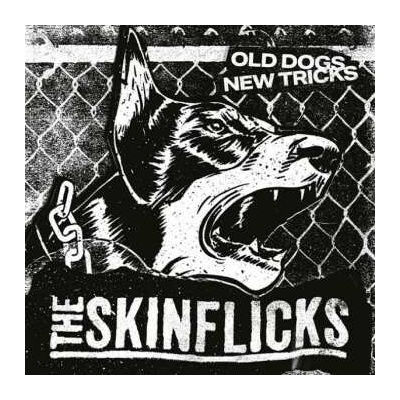The Skinflicks: Old Dogs New Tricks LTD LP