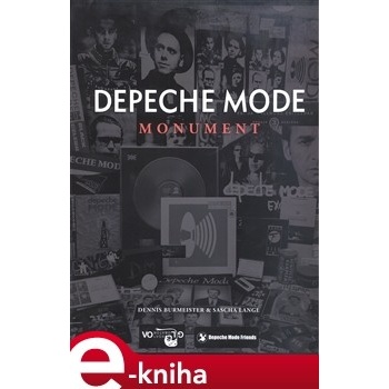Depeche Mode. Monument - Dennis Burmeister, Sascha Lange