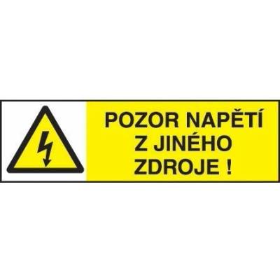 Pozor napětí z jiného zdroje ! Fólie 7,4 x 2,6 cm