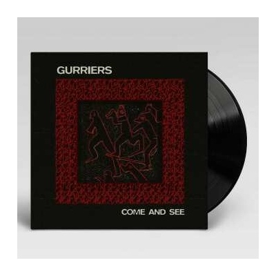 GURRIERS - COME AND SEE 1 LP