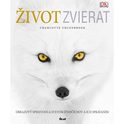 Život zvierat - Charlotte Uhlenbroeková