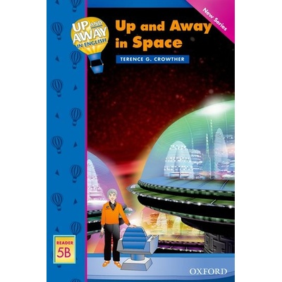 Up and Away Readers 5 Up and Away in Space