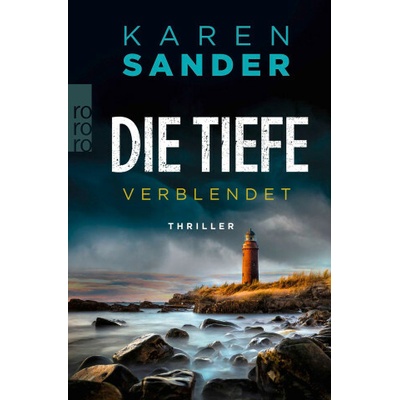 Die Tiefe: Verblendet - Karen Sander