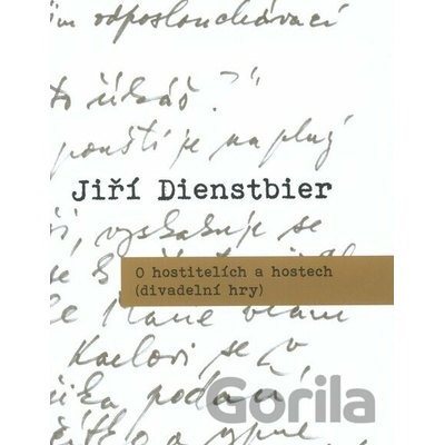 O hostitelích a hostech - Jiří Dienstbier