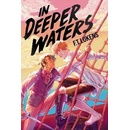 In Deeper Waters