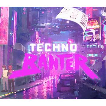 Techno Banter