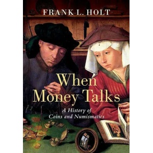 When Money Talks | Frank L. Holt (ISBN: 9780197517659)