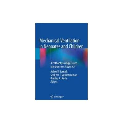 Mechanical Ventilation in Neonates and Children