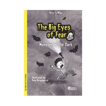The Big Eyes of Fear, The Monster in the Dark - Petr Šulc