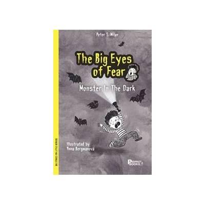 The Big Eyes of Fear, The Monster in the Dark - Petr Šulc