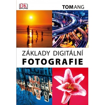 Základy digitální fotografie